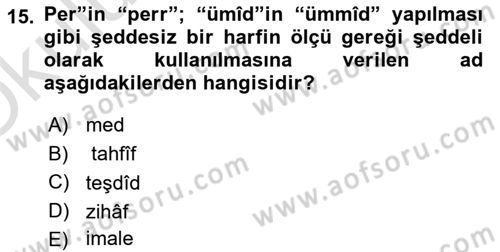 Eski Türk Edebiyatına Giriş: Biçim ve Ölçü Dersi 2022 - 2023 Yılı Yaz Okulu Sınav Soruları 15. Soru