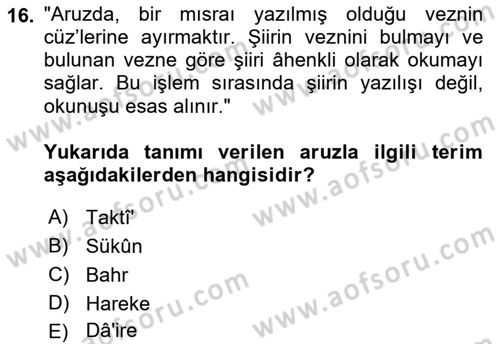 Eski Türk Edebiyatına Giriş: Biçim ve Ölçü Dersi 2022 - 2023 Yılı Yaz Okulu Sınav Soruları 16. Soru