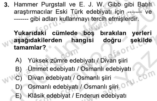 Eski Türk Edebiyatına Giriş: Biçim ve Ölçü Dersi 2022 - 2023 Yılı Yaz Okulu Sınav Soruları 3. Soru