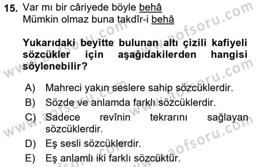 Eski Türk Edebiyatına Giriş: Biçim ve Ölçü Dersi 2023 - 2024 Yılı (Final) Dönem Sonu Sınav Soruları 15. Soru