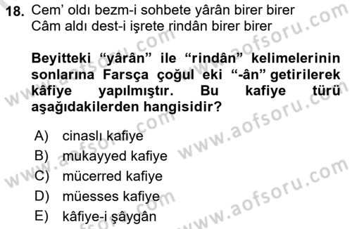 Eski Türk Edebiyatına Giriş: Biçim ve Ölçü Dersi 2023 - 2024 Yılı (Final) Dönem Sonu Sınav Soruları 18. Soru