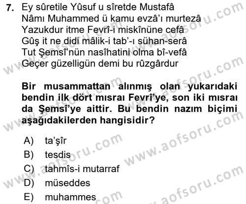Eski Türk Edebiyatına Giriş: Biçim ve Ölçü Dersi 2023 - 2024 Yılı (Final) Dönem Sonu Sınav Soruları 7. Soru