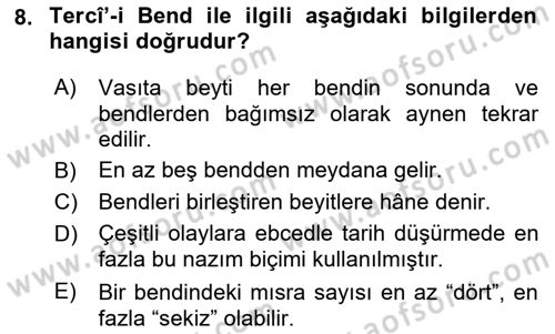 Eski Türk Edebiyatına Giriş: Biçim ve Ölçü Dersi 2023 - 2024 Yılı (Final) Dönem Sonu Sınav Soruları 8. Soru