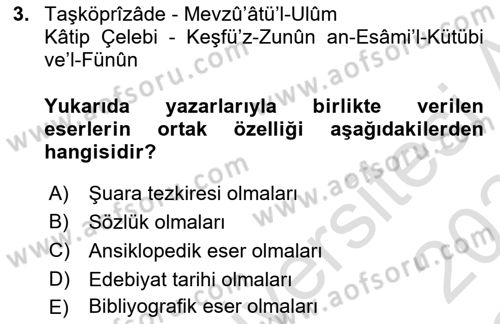Eski Türk Edebiyatına Giriş: Biçim ve Ölçü Dersi 2023 - 2024 Yılı Yaz Okulu Sınav Soruları 3. Soru