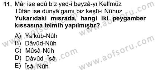 Eski Türk Edebiyatına Giriş: Söz Sanatları Dersi 2012 - 2013 Yılı (Final) Dönem Sonu Sınav Soruları 11. Soru