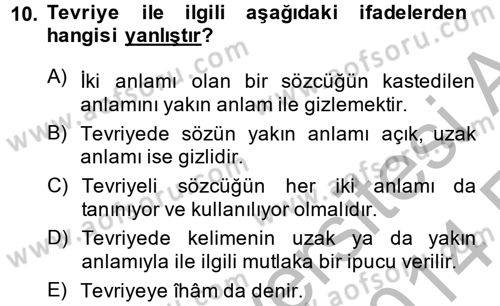 Eski Türk Edebiyatına Giriş: Söz Sanatları Dersi 2013 - 2014 Yılı (Vize) Ara Sınav Soruları 10. Soru