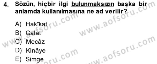 Eski Türk Edebiyatına Giriş: Söz Sanatları Dersi 2013 - 2014 Yılı (Final) Dönem Sonu Sınav Soruları 4. Soru