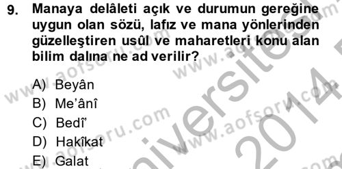 Eski Türk Edebiyatına Giriş: Söz Sanatları Dersi 2013 - 2014 Yılı (Final) Dönem Sonu Sınav Soruları 9. Soru