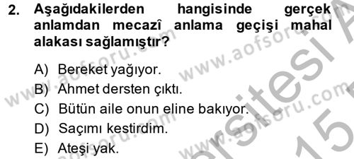 Eski Türk Edebiyatına Giriş: Söz Sanatları Dersi 2014 - 2015 Yılı (Vize) Ara Sınav Soruları 2. Soru