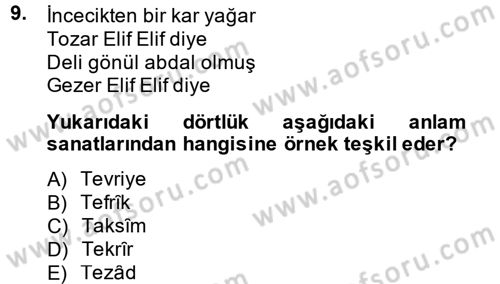 Eski Türk Edebiyatına Giriş: Söz Sanatları Dersi 2014 - 2015 Yılı (Vize) Ara Sınav Soruları 9. Soru