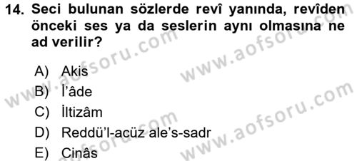 Eski Türk Edebiyatına Giriş: Söz Sanatları Dersi 2015 - 2016 Yılı (Vize) Ara Sınav Soruları 14. Soru