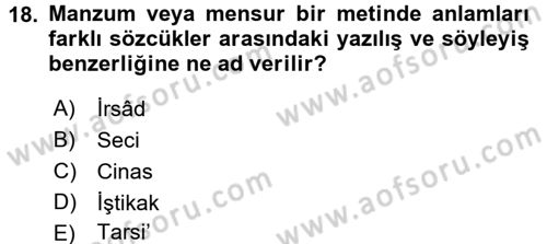 Eski Türk Edebiyatına Giriş: Söz Sanatları Dersi 2015 - 2016 Yılı (Vize) Ara Sınav Soruları 18. Soru