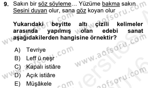 Eski Türk Edebiyatına Giriş: Söz Sanatları Dersi 2015 - 2016 Yılı (Vize) Ara Sınav Soruları 9. Soru