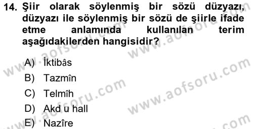 Eski Türk Edebiyatına Giriş: Söz Sanatları Dersi 2015 - 2016 Yılı (Final) Dönem Sonu Sınav Soruları 14. Soru