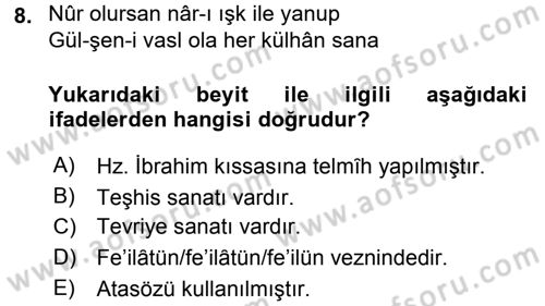 Eski Türk Edebiyatına Giriş: Söz Sanatları Dersi 2015 - 2016 Yılı (Final) Dönem Sonu Sınav Soruları 8. Soru