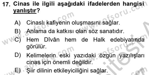 Eski Türk Edebiyatına Giriş: Söz Sanatları Dersi 2016 - 2017 Yılı (Vize) Ara Sınav Soruları 17. Soru