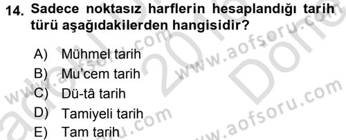 Eski Türk Edebiyatına Giriş: Söz Sanatları Dersi 2016 - 2017 Yılı (Final) Dönem Sonu Sınav Soruları 14. Soru