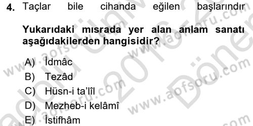 Eski Türk Edebiyatına Giriş: Söz Sanatları Dersi 2016 - 2017 Yılı (Final) Dönem Sonu Sınav Soruları 4. Soru
