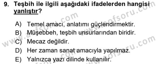 Eski Türk Edebiyatına Giriş: Söz Sanatları Dersi 2017 - 2018 Yılı (Vize) Ara Sınav Soruları 9. Soru