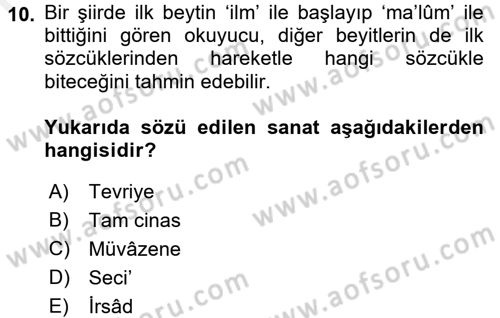 Eski Türk Edebiyatına Giriş: Söz Sanatları Dersi 2017 - 2018 Yılı (Final) Dönem Sonu Sınav Soruları 10. Soru