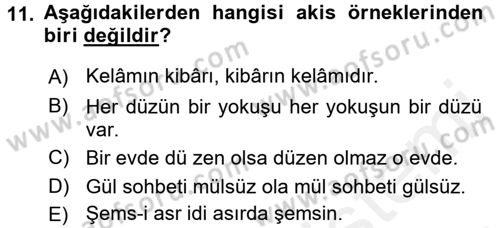 Eski Türk Edebiyatına Giriş: Söz Sanatları Dersi 2017 - 2018 Yılı (Final) Dönem Sonu Sınav Soruları 11. Soru