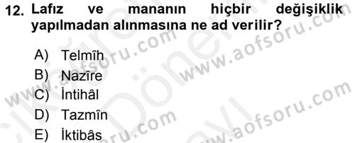 Eski Türk Edebiyatına Giriş: Söz Sanatları Dersi 2017 - 2018 Yılı (Final) Dönem Sonu Sınav Soruları 12. Soru