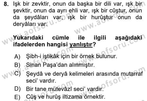 Eski Türk Edebiyatına Giriş: Söz Sanatları Dersi 2017 - 2018 Yılı (Final) Dönem Sonu Sınav Soruları 8. Soru