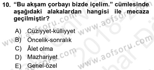 Eski Türk Edebiyatına Giriş: Söz Sanatları Dersi 2018 - 2019 Yılı (Vize) Ara Sınav Soruları 10. Soru