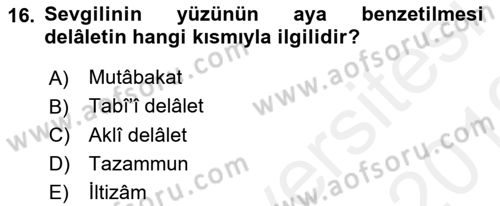 Eski Türk Edebiyatına Giriş: Söz Sanatları Dersi 2018 - 2019 Yılı (Vize) Ara Sınav Soruları 16. Soru