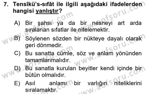 Eski Türk Edebiyatına Giriş: Söz Sanatları Dersi 2018 - 2019 Yılı (Vize) Ara Sınav Soruları 7. Soru