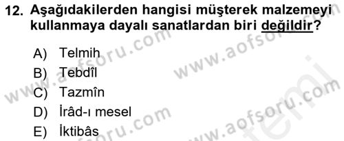 Eski Türk Edebiyatına Giriş: Söz Sanatları Dersi 2018 - 2019 Yılı (Final) Dönem Sonu Sınav Soruları 12. Soru