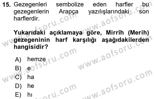 Eski Türk Edebiyatına Giriş: Söz Sanatları Dersi 2018 - 2019 Yılı (Final) Dönem Sonu Sınav Soruları 15. Soru