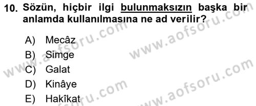 Eski Türk Edebiyatına Giriş: Söz Sanatları Dersi 2021 - 2022 Yılı (Vize) Ara Sınav Soruları 10. Soru