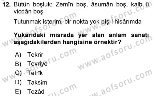 Eski Türk Edebiyatına Giriş: Söz Sanatları Dersi 2021 - 2022 Yılı (Vize) Ara Sınav Soruları 12. Soru