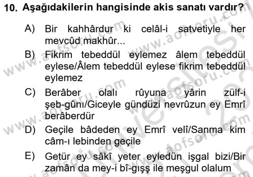Eski Türk Edebiyatına Giriş: Söz Sanatları Dersi 2021 - 2022 Yılı (Final) Dönem Sonu Sınav Soruları 10. Soru