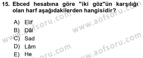 Eski Türk Edebiyatına Giriş: Söz Sanatları Dersi 2021 - 2022 Yılı (Final) Dönem Sonu Sınav Soruları 15. Soru