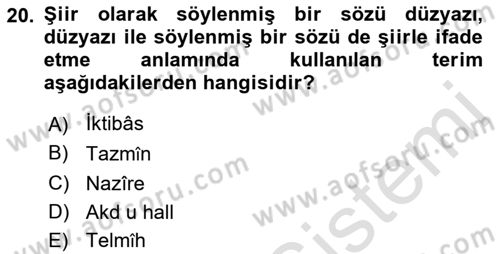 Eski Türk Edebiyatına Giriş: Söz Sanatları Dersi 2021 - 2022 Yılı (Final) Dönem Sonu Sınav Soruları 20. Soru