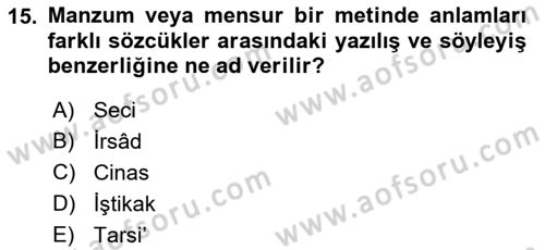 Eski Türk Edebiyatına Giriş: Söz Sanatları Dersi 2021 - 2022 Yılı Yaz Okulu Sınav Soruları 15. Soru