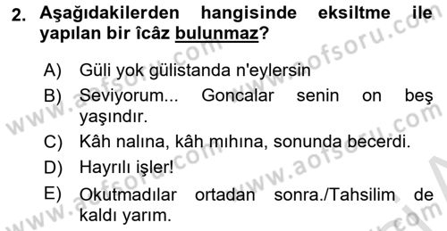 Eski Türk Edebiyatına Giriş: Söz Sanatları Dersi 2021 - 2022 Yılı Yaz Okulu Sınav Soruları 2. Soru