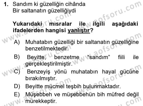 Eski Türk Edebiyatına Giriş: Söz Sanatları Dersi 2023 - 2024 Yılı (Vize) Ara Sınav Soruları 1. Soru