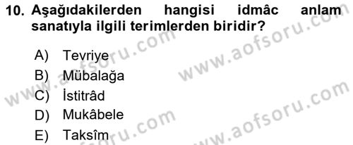 Eski Türk Edebiyatına Giriş: Söz Sanatları Dersi 2023 - 2024 Yılı (Vize) Ara Sınav Soruları 10. Soru