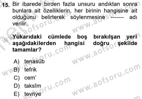 Eski Türk Edebiyatına Giriş: Söz Sanatları Dersi 2023 - 2024 Yılı (Vize) Ara Sınav Soruları 15. Soru