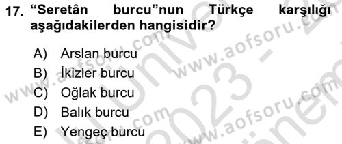 Eski Türk Edebiyatına Giriş: Söz Sanatları Dersi 2023 - 2024 Yılı (Final) Dönem Sonu Sınav Soruları 17. Soru