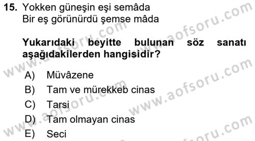 Eski Türk Edebiyatına Giriş: Söz Sanatları Dersi 2023 - 2024 Yılı Yaz Okulu Sınav Soruları 15. Soru