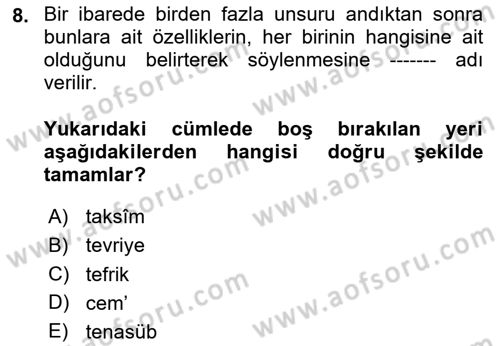 Eski Türk Edebiyatına Giriş: Söz Sanatları Dersi 2024 - 2025 Yılı Yaz Okulu Sınav Soruları 8. Soru