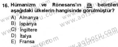 Batı Edebiyatında Akımlar 1 Dersi 2012 - 2013 Yılı (Vize) Ara Sınav Soruları 16. Soru