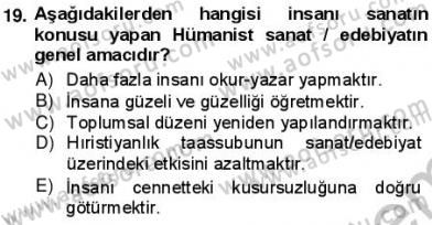 Batı Edebiyatında Akımlar 1 Dersi 2012 - 2013 Yılı (Vize) Ara Sınav Soruları 19. Soru