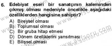 Batı Edebiyatında Akımlar 1 Dersi 2012 - 2013 Yılı (Vize) Ara Sınav Soruları 6. Soru