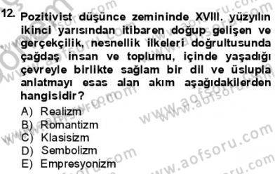 Batı Edebiyatında Akımlar 1 Dersi 2012 - 2013 Yılı (Final) Dönem Sonu Sınav Soruları 12. Soru