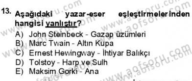 Batı Edebiyatında Akımlar 1 Dersi 2012 - 2013 Yılı (Final) Dönem Sonu Sınav Soruları 13. Soru